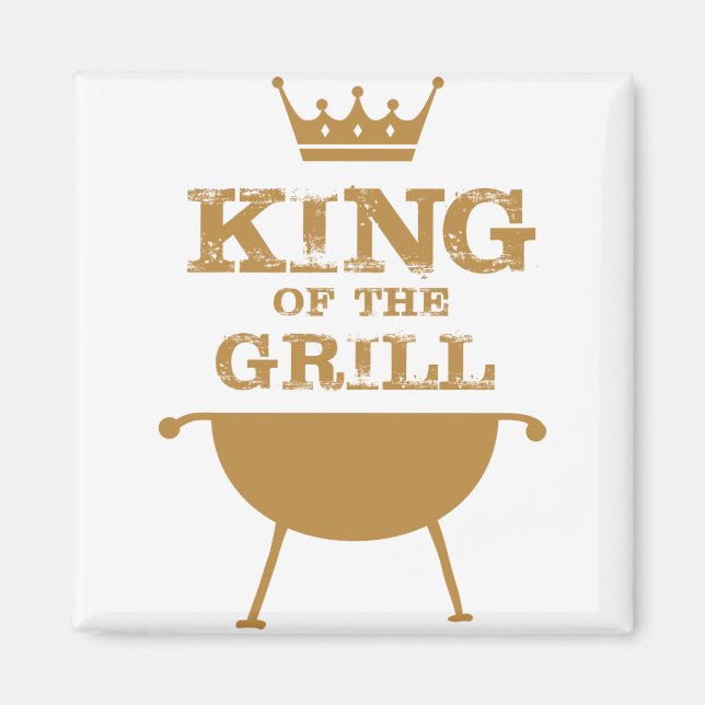 King Of The Grill, Gold Magnet (Front)