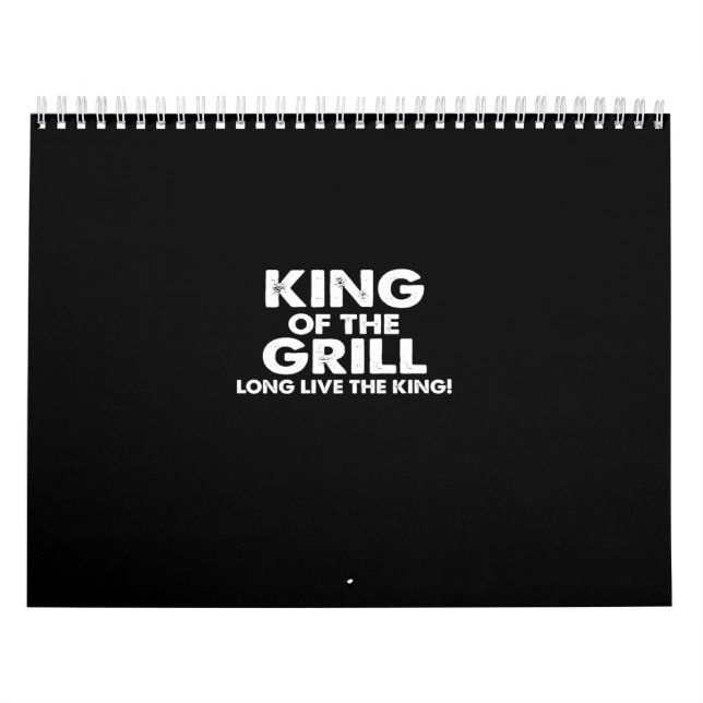 king of the grill long live the king calendar (Cover)