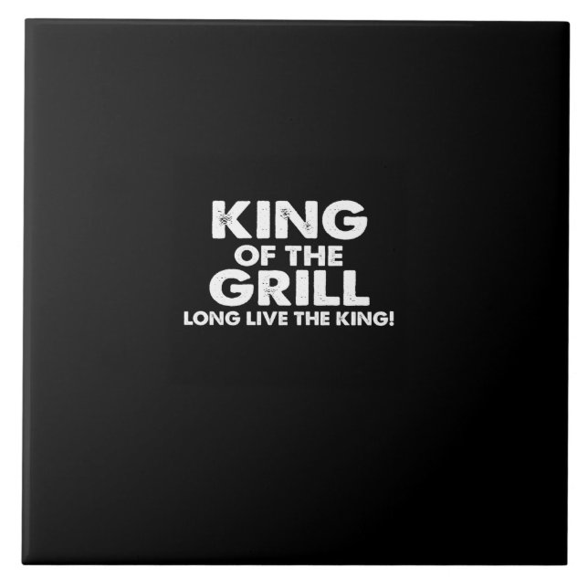 king of the grill long live the king tile (Front)