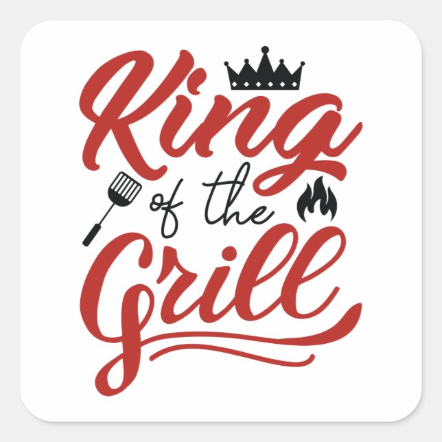 King Of The Grill Square Sticker (Front)