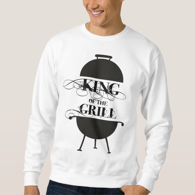 King Of The Grill Sweatshirt (Front)