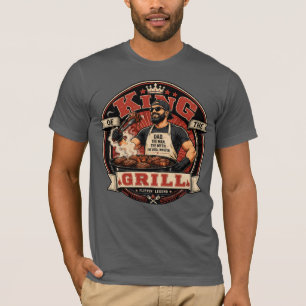 King of the Grill T-Shirt   Father's Day Grilling 