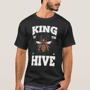King Of The Hive Beekeeper Bee Honey 1 T-Shirt