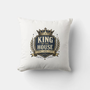 King of the House Decorative Throw Pillow