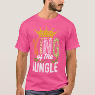 King Of The Jungle King Jungle Crown Wildlife Dsch T-Shirt