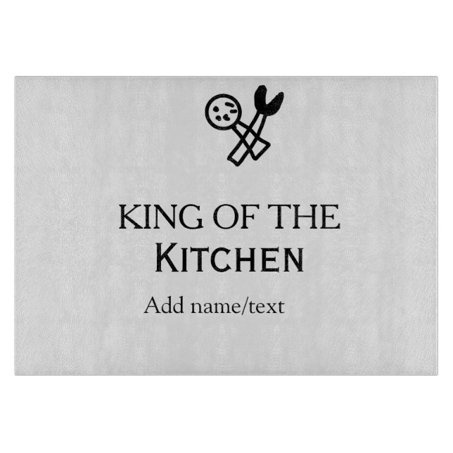 King of the kitchen chef cooking add name crown ha cutting board (Front)