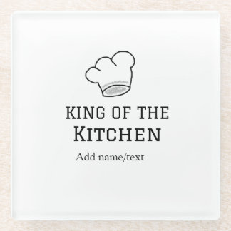 King of the kitchen chef cooking add name crown ha glass coaster
