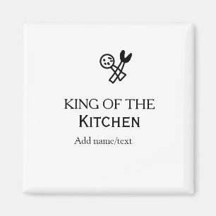 King of the kitchen chef cooking add name crown ha magnet