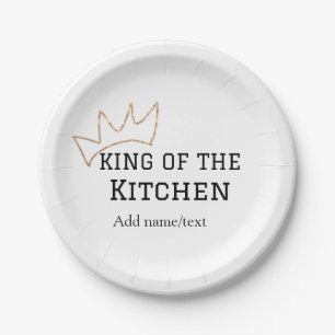 King of the kitchen chef cooking add name crown ha paper plate