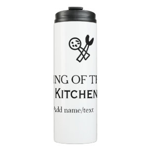 King of the kitchen chef cooking add name crown ha thermal tumbler