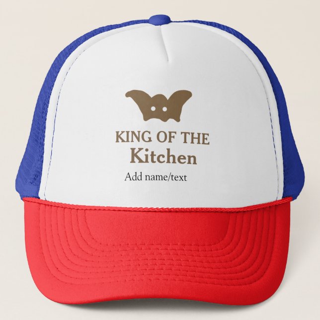 King of the kitchen chef cooking add name crown ha trucker hat (Front)