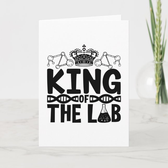 King Of The Lab Tech Science Laboratory Technician Card (Front)