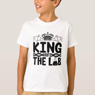 King Of The Lab Tech Science Laboratory Technician T-Shirt