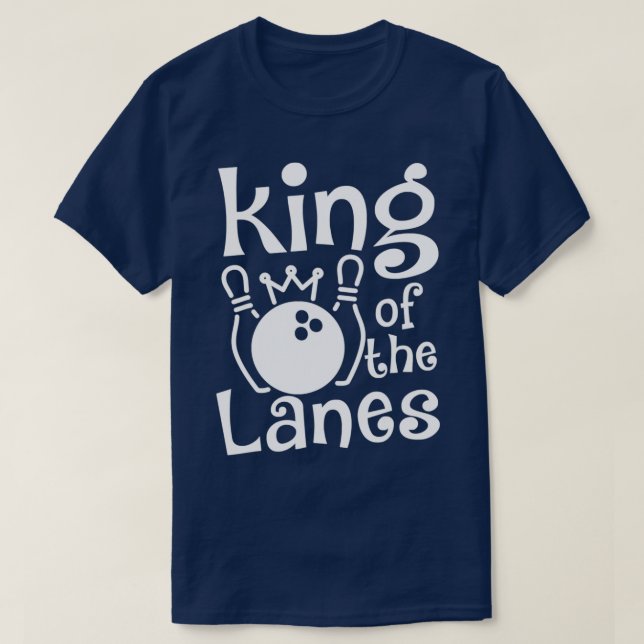 King Of The Lanes Strike Winner Team T T-Shirt (Design Front)