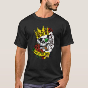 King of the Ring Texas Hold 'em Poker T-Shirt