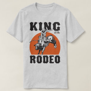 King Of The Rodeo Western Cowboy Country Humour T-Shirt