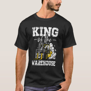 King of the warehouse operator forklift certified T-Shirt