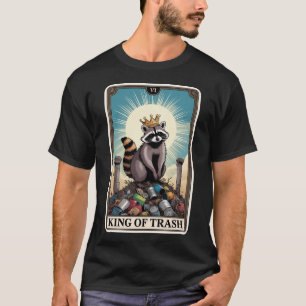 King Of Trash Racoon Card T-Shirt
