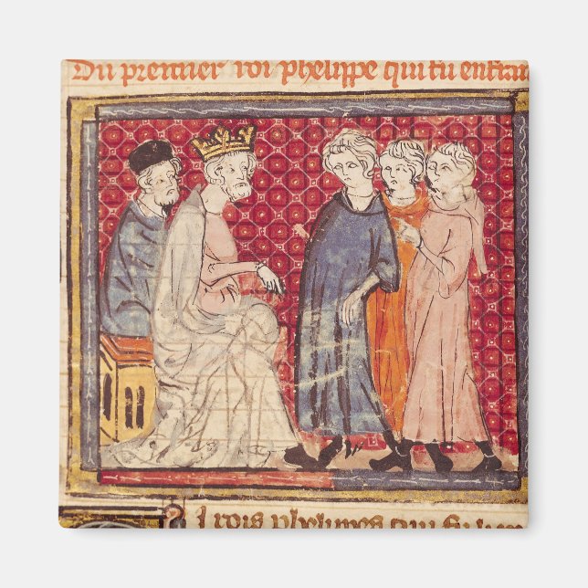 King Philippe I , Grandes Chroniques de France Magnet (Front)