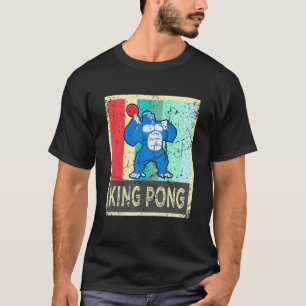 King Pong Ping Pong Gear Clothes For Men Women Ki T-Shirt