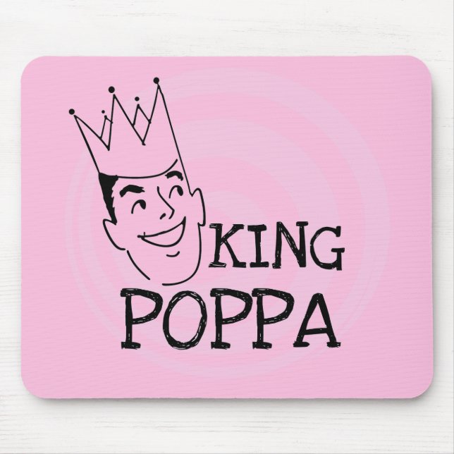 King Poppa T-shirts and Gifts Mouse Mat (Front)