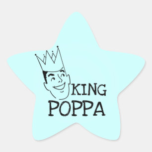 King Poppa T-shirts and Gifts Star Sticker