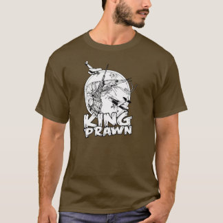 KING PRAWN T-Shirt