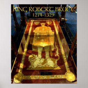 king robert bruce tomb poster