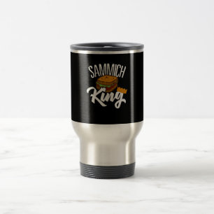 King Sandwich Fars Day Food Diet Chef Artist Gift Travel Mug