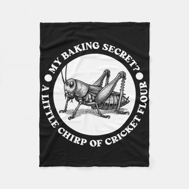 King Secret Cricket Flour Edible Insects Protein  Fleece Blanket (Front)