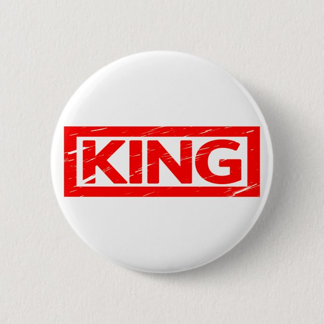 King Stamp 6 Cm Round Badge (Front)