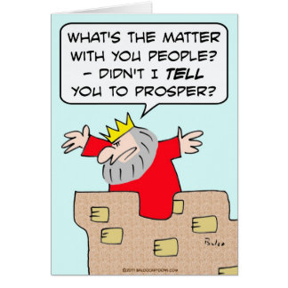 king tell people prosper economics