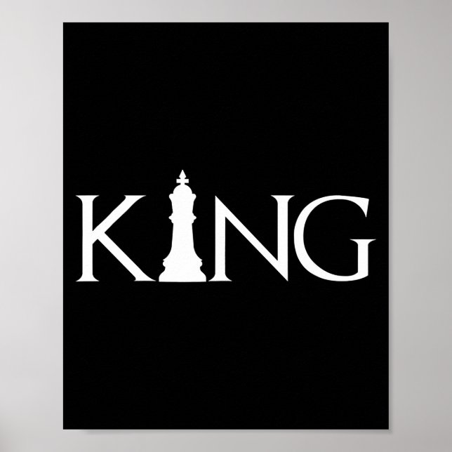 king with chess king piece poster (Front)