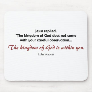 Kingdom of God Within You (light background) Mouse Mat
