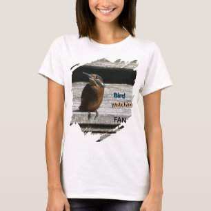 Kingfisher Bird Watching Fan T-Shirt