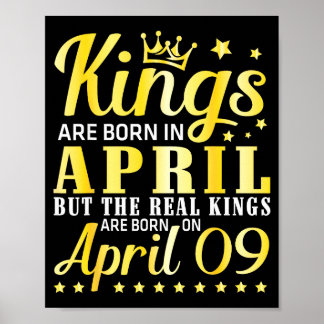 Kings Are Born April But The Real Kings Are Born O Poster