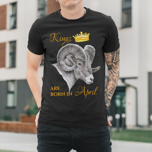 Kings are born in April Aries Zodiac Ram Crown art T-Shirt