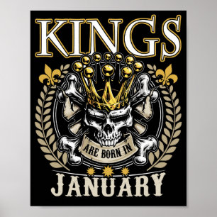 Kings Are Born In January T Shirt Poster