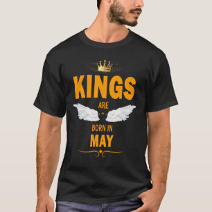 Kings are born in May T-Shirt