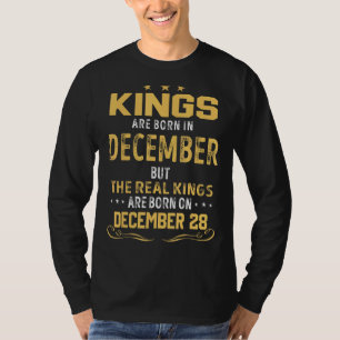Kings Born In December Real Kings Are Born On Dece T-Shirt