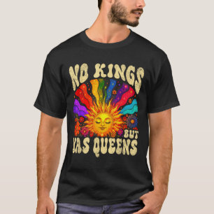 Kings but yas queens retro rainbow lgbtq pride T-Shirt