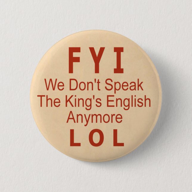 King's English 6 Cm Round Badge (Front)
