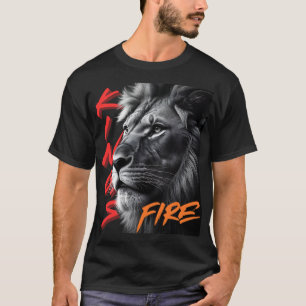 "KING'S FIRE" T-Shirt