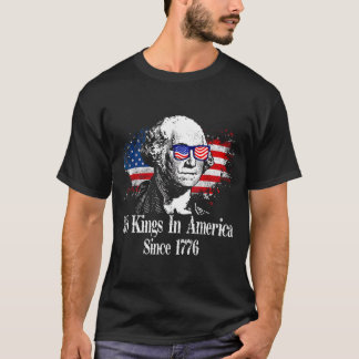 Kings in america since 1776 distressed usa flagKin T-Shirt