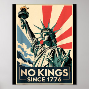 Kings in America Since 1776 Statue of Liberty Poster