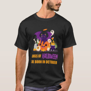 Kings Of Halloween Are Born In October Halloween B T-Shirt