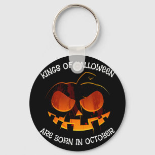 Kings of halloween are born in october pumpkin key ring