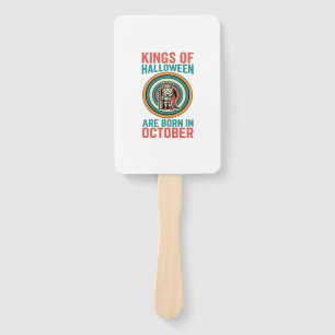 Kings Of Halloween October Birthday Vintage Shirt_ Hand Fan