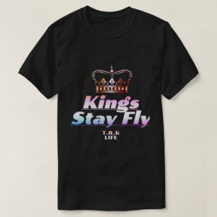 KINGS STAY FLY T.R.K STYLE TSHIRT