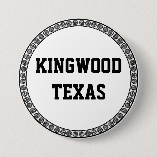 KINGWOOD, TEXAS 7.5 CM ROUND BADGE (Front)